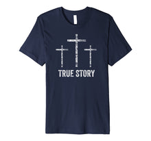 Load image into Gallery viewer, Christian Easter Shirt Resurrection Day True Story Jesus
