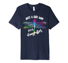 Load image into Gallery viewer, Cool Funny Just A Girl Who Loves Dragonflies Shirt Gift
