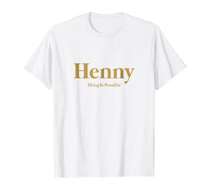 Mens Henny Thing Is Possible Gold T-Shirt