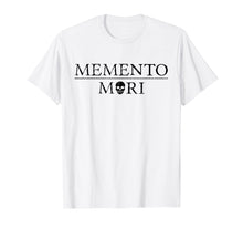 Load image into Gallery viewer, Memento Mori (Remember You Will Die) T-shirt
