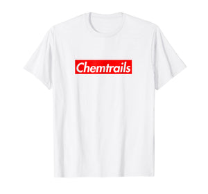 Chemtrails Conspiracy Theory President Truther NWO T-Shirt