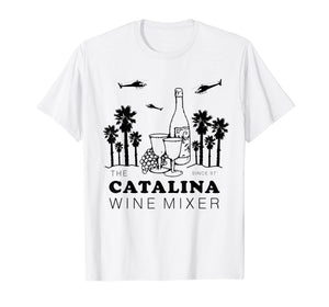 Catalina Wine Mixer Funny TShirt Men Women Short Sleeve Tees