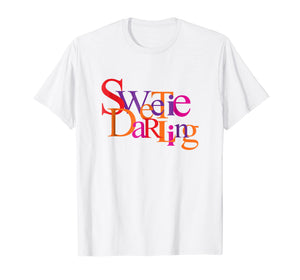 Fabulous Sweetie Darling T-Shirt