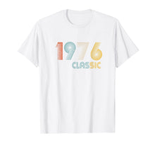 Load image into Gallery viewer, Classic Made In 1976 T-Shirt 43rd Birthday Gift
