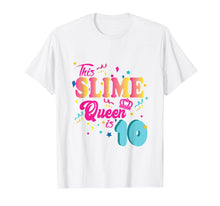 Load image into Gallery viewer, 10th Birthday Gift For Girls 10 Year Old Girl Slime Queen
