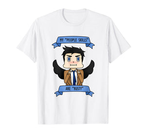 Castiel ''My people skills are rusty'' T-Shirt