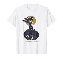 Load image into Gallery viewer, Aphrodite / Venus Shirt
