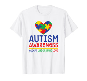 Accept Understand Love - Autism Awareness Day Month Shirt