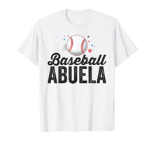 Load image into Gallery viewer, Baseball Abuela T-Shirt Grandma Grandmother Latina Gift
