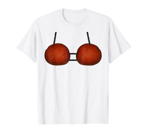 Coconut Bra - Funny Hawaiian Bikini t shirt