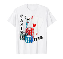 Load image into Gallery viewer, Casino Time Shirt Fun Gambling T Black Jack Poker
