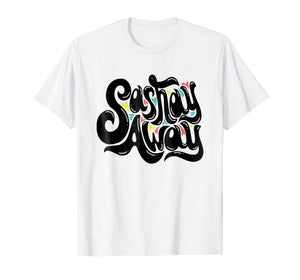 Sasha Away - LGBT Drag Queen T-Shirt