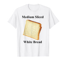 Load image into Gallery viewer, Medium sliced white bread T-shirt
