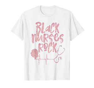 Black Nurses Rock T-Shirt Afro Rose Heartbeat RN Nursing