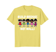 Load image into Gallery viewer, Build Bridges Not Walls Celebrate Diversity T-Shirt
