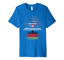 Load image into Gallery viewer, American Raised with German Roots Germany T-Shirt
