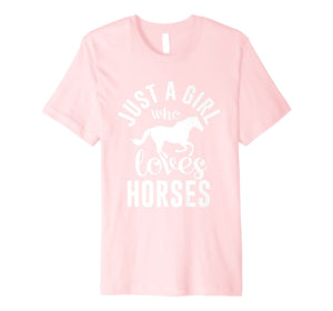 Just A Girl Who Loves Horses T-Shirt