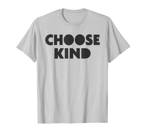 Choose Kind TShirt - Anti-Bullying Shirt