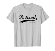Load image into Gallery viewer, Retired Since 2019 Perfect T-shirt Gift for Retirement Day
