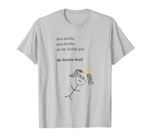Miss Keisha Funny Vine T-Shirt