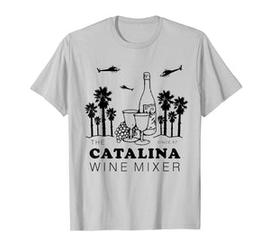 Catalina Wine Mixer Funny TShirt Men Women Short Sleeve Tees