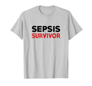 Sepsis Survivor Shirt Sepsis Awareness T-shirt