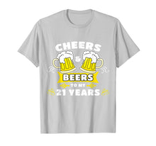 Load image into Gallery viewer, Cheers And Beers To My 21 Years T-Shirt 21st Birthday Gift
