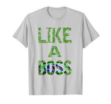 Load image into Gallery viewer, Like A Boss T-shirt
