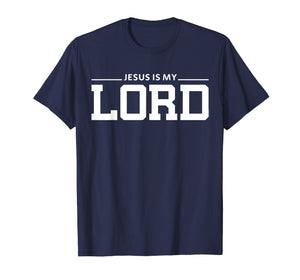 Christian T Shirt | Jesus Is My Lord For Women, Men & Kids