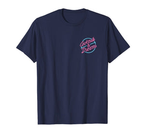 Cocktails and dreams neon sign t-shirt