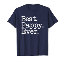 Load image into Gallery viewer, Mens Pappy Gift - Best Pappy Ever Shirt
