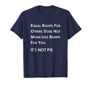 Equal Rights Shirt - Equality T-Shirt
