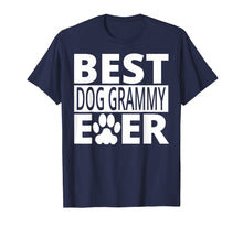 Load image into Gallery viewer, Best Dog Grammy Ever Shirt Dog Grandma T-Shirt Gift
