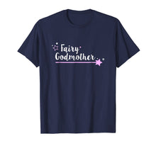 Load image into Gallery viewer, Fairy Godmother T Shirt, Cute Wand Star Spell Fantasy Gift
