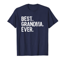 Load image into Gallery viewer, Best Grandma Ever Gift T-Shirt
