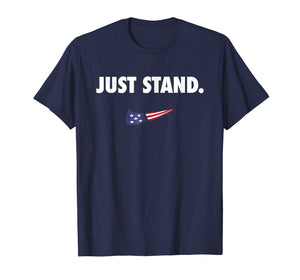 Just Stand T Shirt
