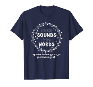 School SLP Shirt for Early Intervention Therapist