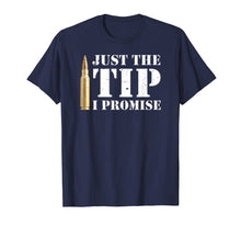 Load image into Gallery viewer, Just the Tip Funny Gun Rights Bullets &amp; Ammo T-shirt
