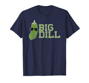 Big Dill Funny Pun Shirt