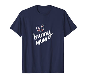Bunny Mom Shirt, Mothers Day, Funny Bunnies, Rabbit Gifts