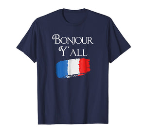 Bonjour Y'All Funny French Flag Shirt France Lover Gift