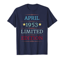 Load image into Gallery viewer, 66th Birthday Gift Born In April 1953 T-shirt 66 Years Old
