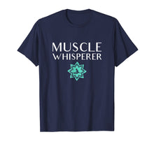 Load image into Gallery viewer, Massage Therapist Tshirt Muscle Whisperer
