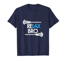 Load image into Gallery viewer, RELAX Bro Lacrosse Shirt
