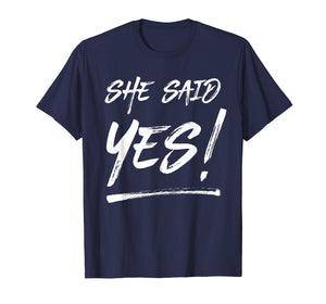 Mens She Said Yes Shirt For Men Handwritten Navy Blue