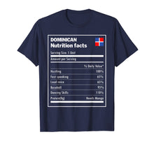 Load image into Gallery viewer, Dominican nutrition facts Dominican Republic Funny T-shirt
