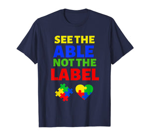 See the Able Not the Label T Shirt Autism April 2019