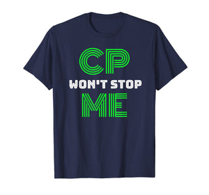 Brain Damage Awareness Cerebral Palsy CP Won't Stop Me Tee