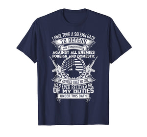 AMERICAN Oath Defend The Constitution Army Veteran T-Shirt