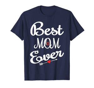 Best Mom Ever Mothers Day T-Shirt Gifts for Mom